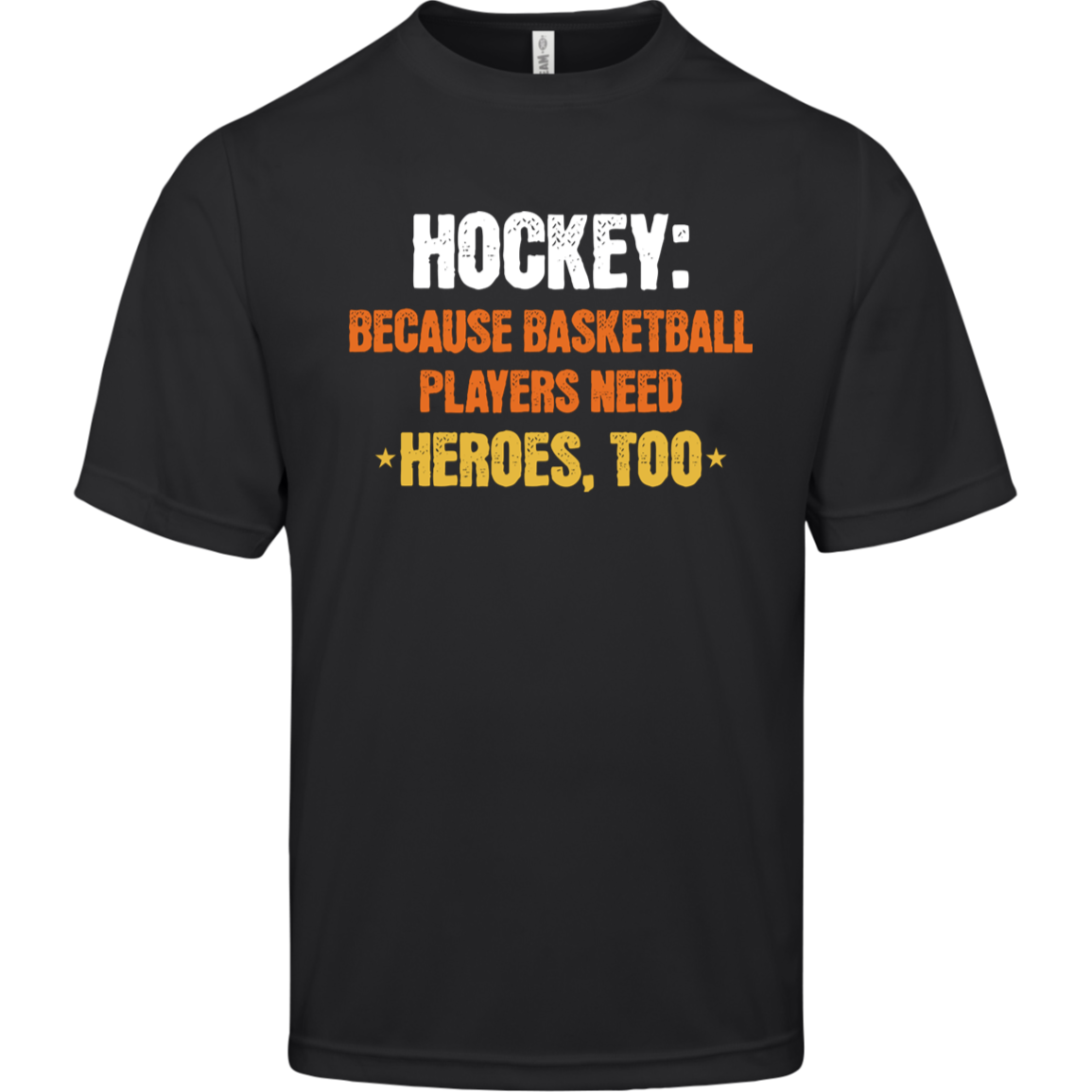 Hockey Heroes - Funny Hockey Shirt for Adults & Kids