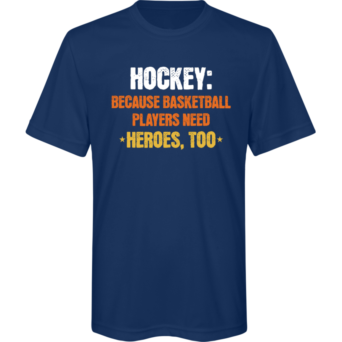 Hockey Heroes - Funny Hockey Shirt for Adults & Kids