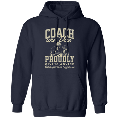 Coach and Dad – Proudly Giving Advice (Ignored on and off the Ice)" T-Shirt or Hoodie