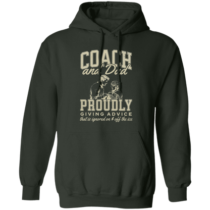 Coach and Dad – Proudly Giving Advice (Ignored on and off the Ice)" T-Shirt or Hoodie
