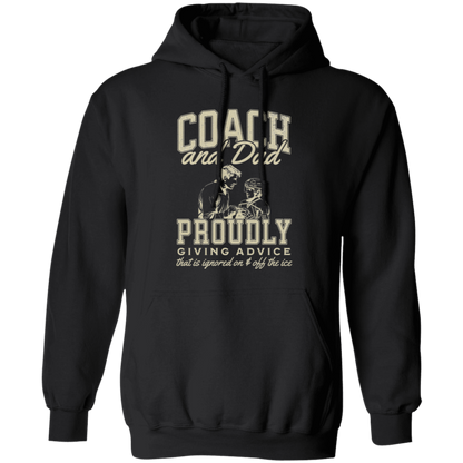 Coach and Dad – Proudly Giving Advice (Ignored on and off the Ice)" T-Shirt or Hoodie