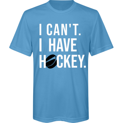 I Can't. I Have Hockey. Youth Tee – Bold and Lightweight